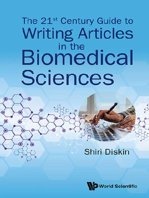 cover image of The 21st Century Guide to Writing Articles In the Biomedical Sciences